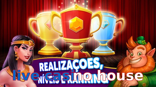 live casino house