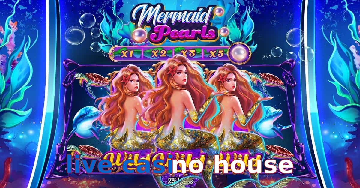 live casino house