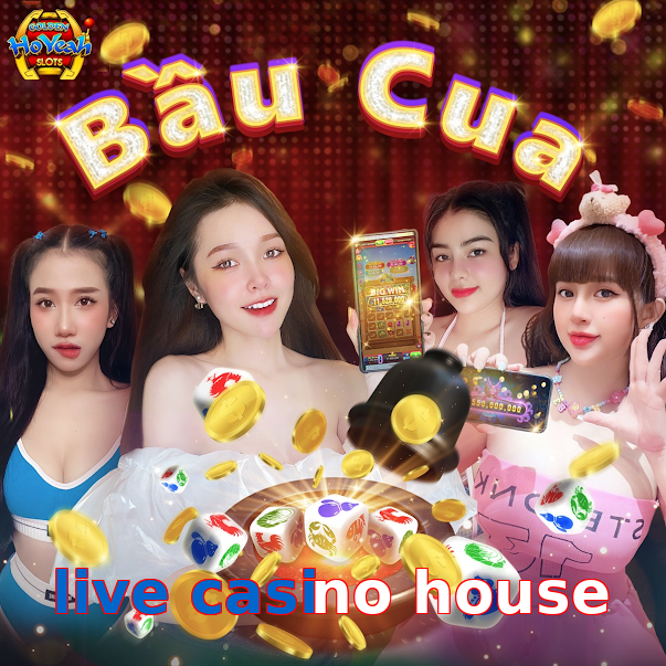 live casino house
