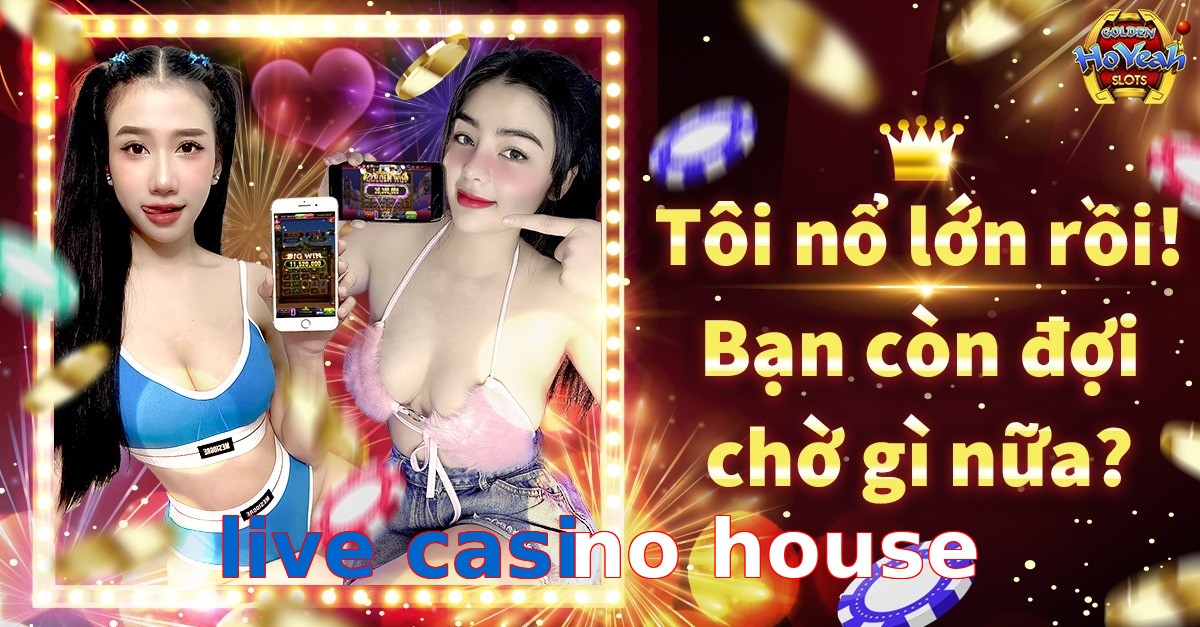 live casino house
