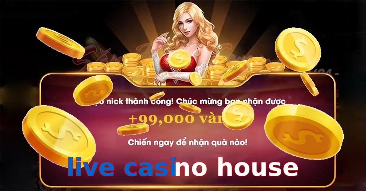live casino house