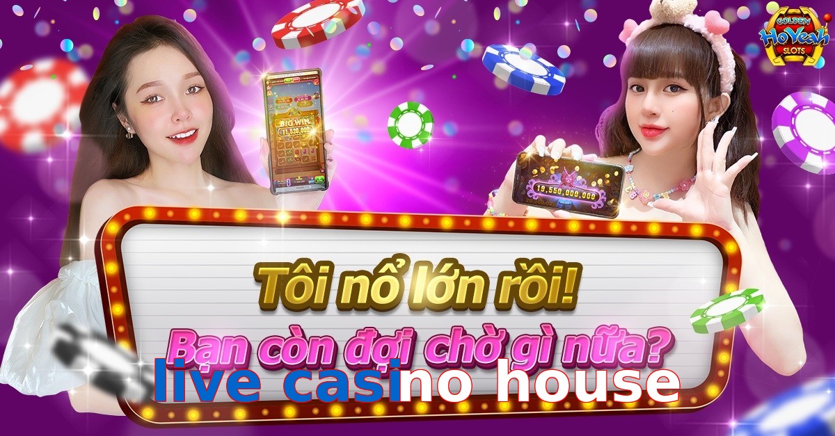 live casino house